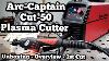I Bought The Arccaptain Cut 50 Plasma Cutter And You Should Buy One Too Impressive U0026 Cheap
