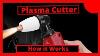 Plasma Cutter How It Works
