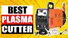 Top 5 Best Plasma Cutter Review In 2024